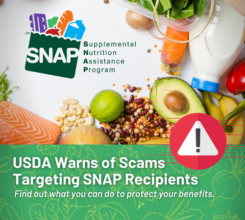 USDA Warns of Scams Targeting SNAP Recipients